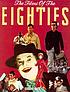 The films of the eighties by  Douglas Brode 