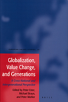 Globalization, value change, and generations : a cross-national and intergenerational perspective
