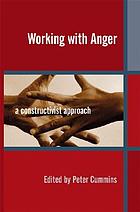 Working with Anger: A Constructivist Approach cover image