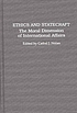 Ethics and statecraft : the moral dimension of... door Cathal J Nolan