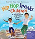 Hip hop speaks to children : a celebration of poetry with a beat