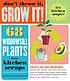 Don't throw it, grow it! : 68 windowsill plants... 著者：  Deborah Peterson 