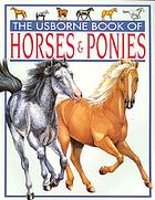 The Usborne book of horses & ponies