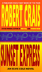 Sunset express : an Elvis Cole novel