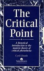 The critical point : a historical introduction to the modern theory of critical phenomena