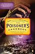 The poisoner's handbook : murder and the birth... 著者：  Deborah Blum 