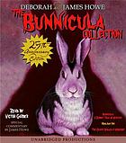 The Bunnicula collection. / Books 1-3