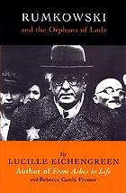 Rumkowski and the orphans of Lodz