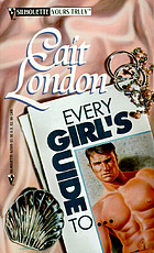 Every girl's guide to ...