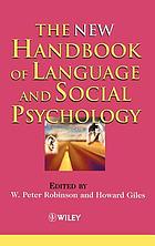 The New handbook of language and social psychology