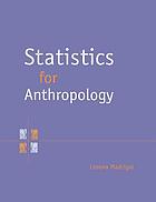 Statistics for anthropology
