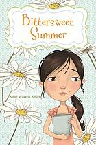 Bittersweet summer