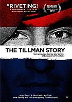 The Tillman story