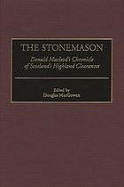 The stonemason : Donald Macleod's chronicle of Scotland's Highland Clearances
