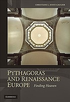 Pythagoras and Renaissance Europe : finding heaven