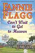 Can't wait to get to heaven : a novel