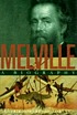 Melville : a biography de Laurie Robertson-Lorant
