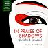In praise of shadows by  Jun'ichirō Tanizaki 