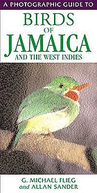 A photographic guide to birds of Jamaica and the West Indies