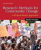 Research methods for community change : a project-based approach