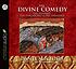 The divine comedy : the Inferno, the Purgatorio... 著者： Dante Alighieri