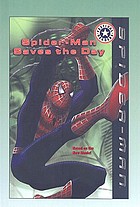 Spider-Man saves the day
