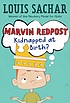 Marvin Redpost. / 1, Kidnapped at birth? de Louis Sachar