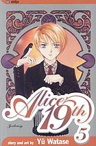 Alice 19th. Volume 5, Jealousy