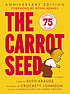 The carrot seed; de Ruth Krauss