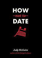 How not to date