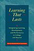 Learning that lasts : integrating learning, development,... by  Marcia Mentkowski 