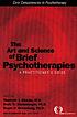 The art and science of brief psychotherapies :... 著者：  Mantosh J Dewan 