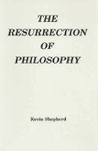 The resurrection of philosophy.