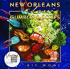 New Orleans classic gumbos & soups : recipes from favorite restaurants