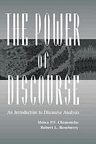 The power of discourse : an introduction to discourse analysis