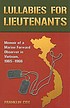 Lullabies for lieutenants : memoir of a Marine... by  Franklin Cox 