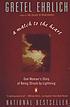 A match to the heart de Gretel Ehrlich