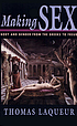 Making sex : body and gender from the Greeks to... door  Thomas Walter Laqueur 