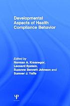 Developmental aspects of health compliance behavior