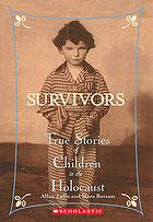 Survivors : true stories of children in the Holocaust