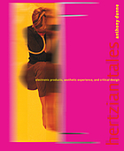 Hertzian tales : electronic products, aesthetic experience, and critical design