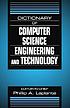 Dictionary of computer science, engineering, and technology