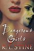 Dangerous girls : a novel de R  L Stine