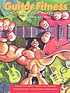 Guitar fitness : an exercising handbook 著者：  Josquin des Pres 