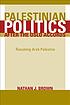 Palestinian politics after the Oslo Accords : resuming Arab Palestine