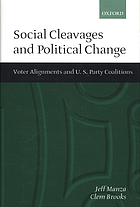 Social cleavages and political change : voter alignments and US party coalitions