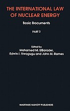 The International law of nuclear energy : basic documents. Part 2