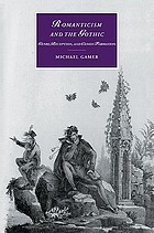 Romanticism and the Gothic : genre, reception, and canon formation