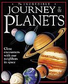 The incredible journey to the planets