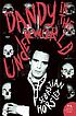 Dandy in the underworld : an unauthorized autobiography